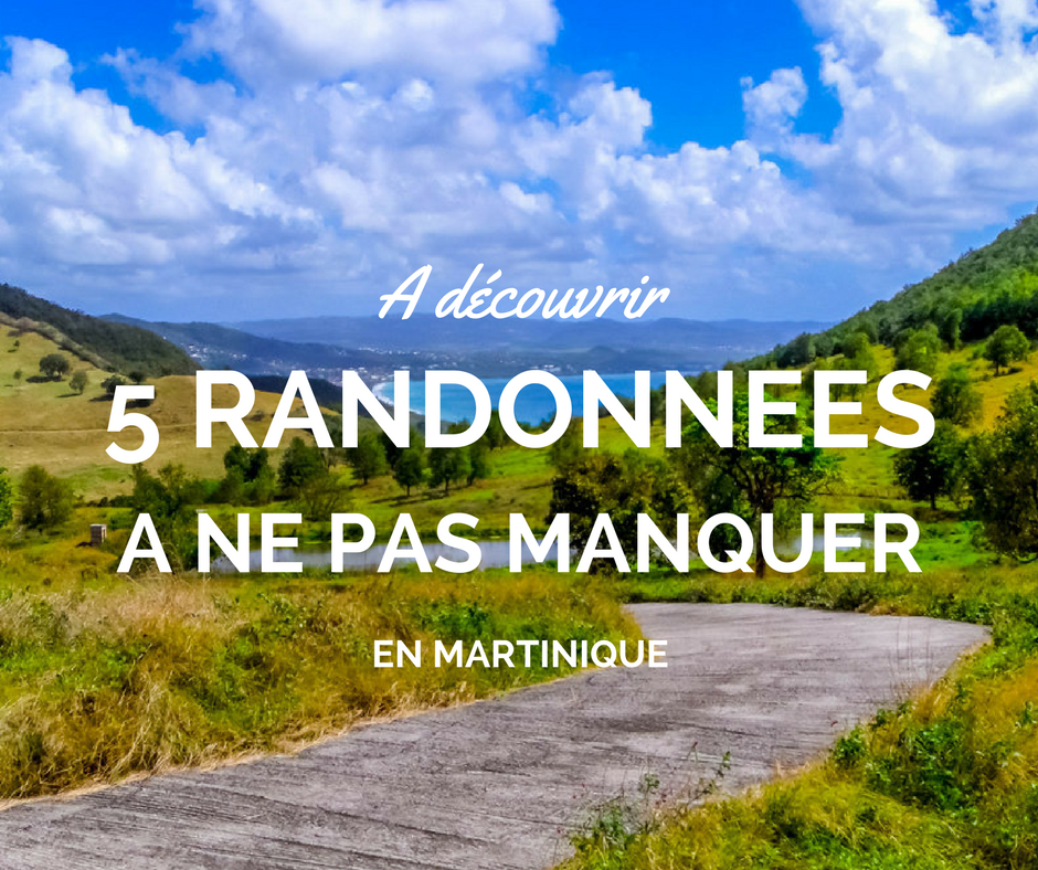 Les randonnées en Martinique