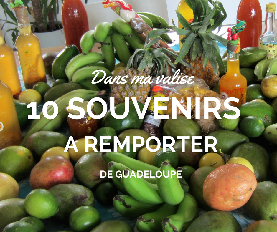 10 choses à remporter d'un séjour en Guadeloupe