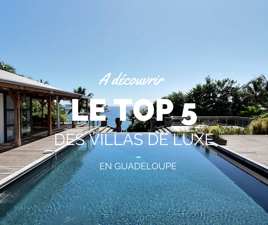 louer-une-villa-de-luxe-en-guadeloupe