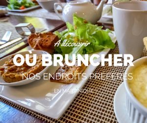 bruncher-en-martinique