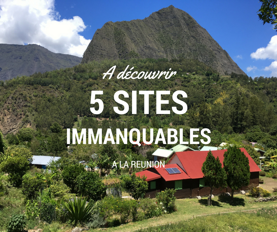 5 sites à découvrir absolument à la Réunion