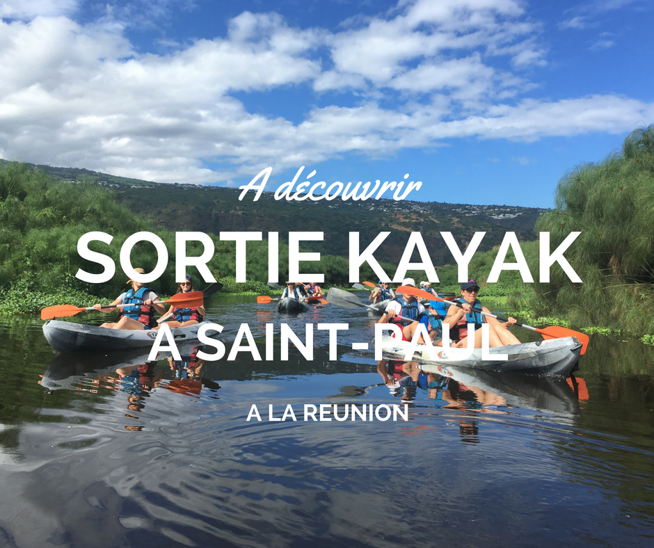 Sortie kayak sur l'île de la Réunion