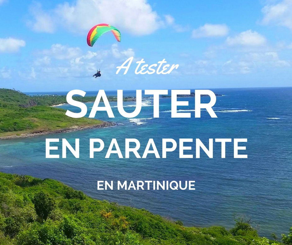 Sauter en parapente en Martinique